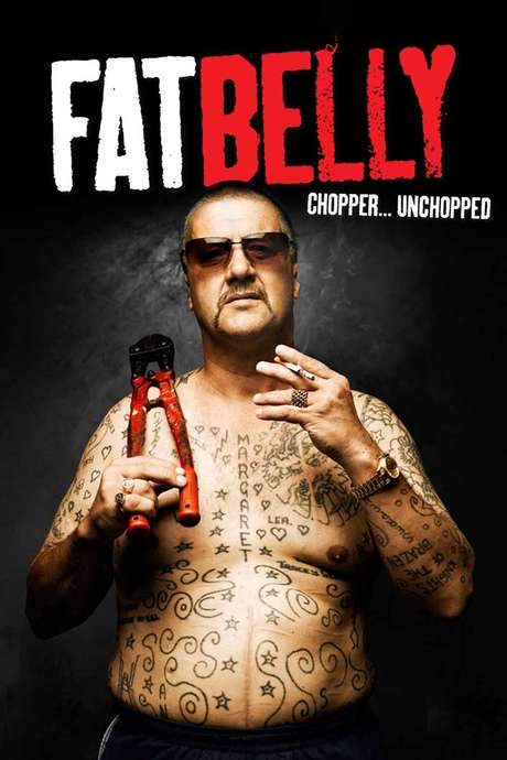 Fatbelly: Chopper…Unchopped